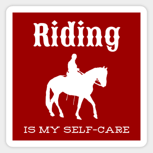 Riding is my self-care Sticker